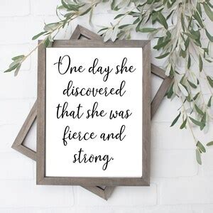 One Day She Discovered She Was Fierce And Strong Mark Anthony Etsy