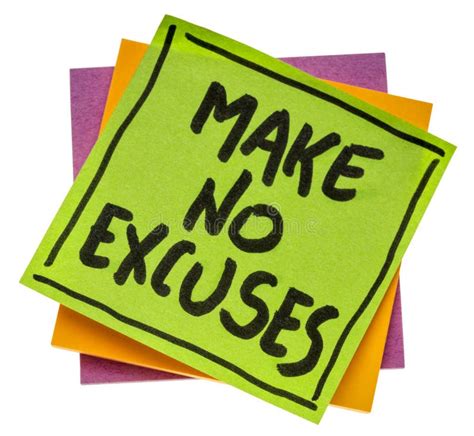 Make No Excuses Reminder Note Stock Photo Image Of Excuse Personal