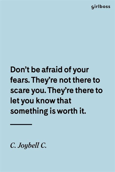 Girlboss Quote Dont Be Afraid Of Your Fears Theyre Not There To