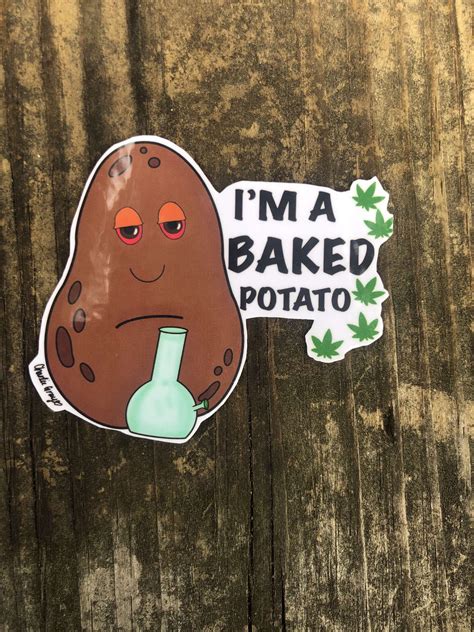 Stoner Sticker Stoner friendly Baked Potato Sticker 420 | Etsy
