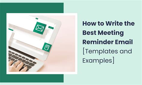 How To Write The Best Meeting Reminder Email Templates And Examples