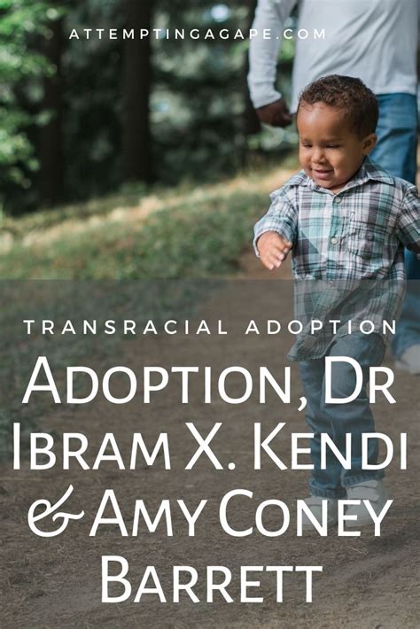 Adoption Dr Ibram X Kendi And Amy Coney Barrett Alisa Matheson Of