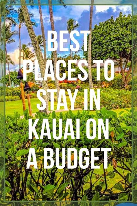 Best Places To Stay In Kauai On A Budget Kauai Vacation Rentals