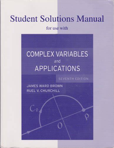 Complex Variables And Applications 9th Edition Pdf - Student Solutions Manual to accompany Complex Variables and