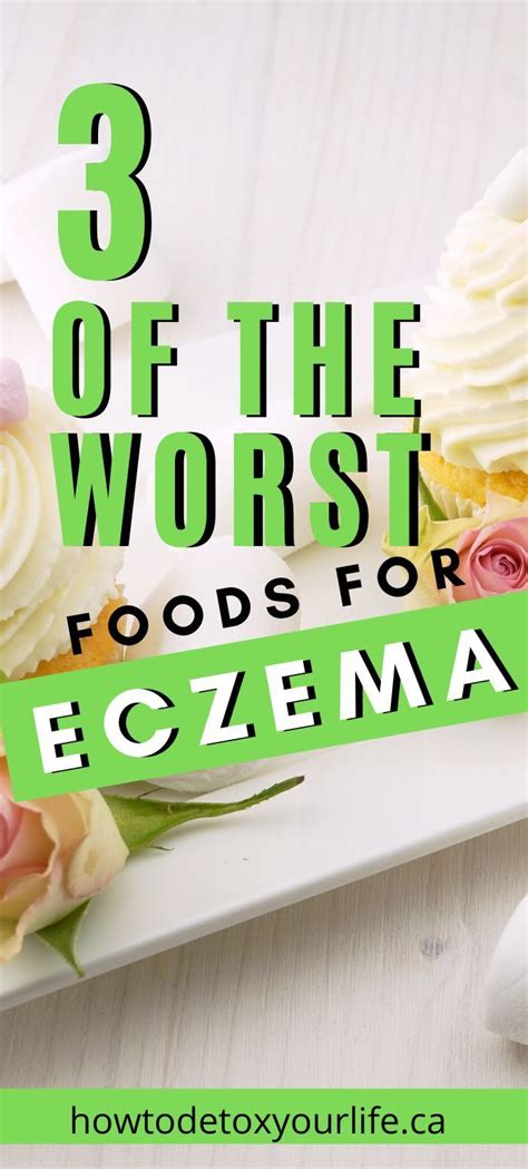 Eczema Trigger Foods 3 Foods That Trigger Eczema In 2020 Natural