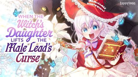 When The Witch’s Daughter Lifts The Male Lead’s Curse Official Youtube