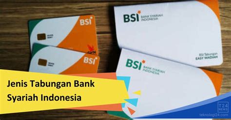 Jenis Tabungan Bank Syariah Indonesia Update Teknologi