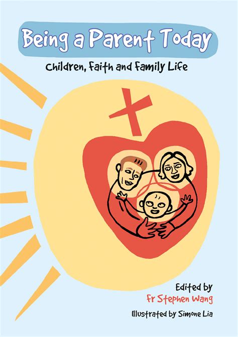 Being A Parent Today Catholic Truth Society