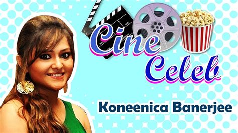 Koneenica Banerjee Cine Celeb Binodan Plus Moner Kotha Youtube