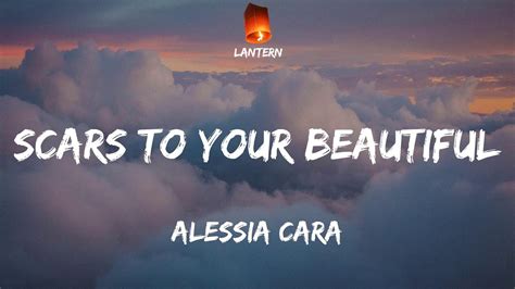 Alessia Cara Scars To Your Beautiful Lyrics Tiktok No Scars To Your