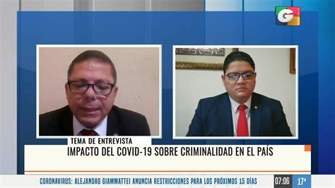 Entrevista Impacto Del Covid 19 Sobre Criminalidad En El País ¿cree