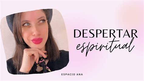 Despertar Espiritual ¿como Empezar Youtube