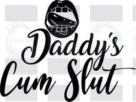 Daddys Cum Slut Svg Bdsm Shirt Bdsm Svg Daddy Kink Daddys Etsy Uk