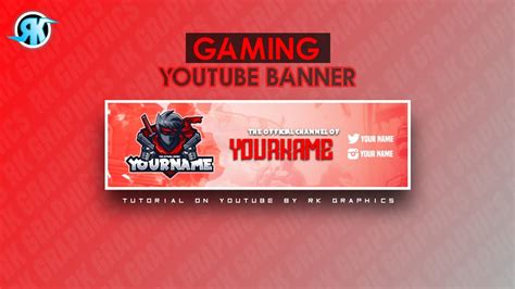 How To Make Gaming Youtube Banner By Rk Graphics Youtube