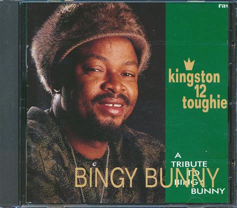 Cd Bingy Bunny The Morwells Kingston 12 Toughie A Tribute To Bingy