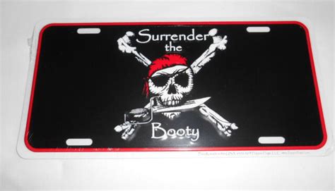 New Pirate X License Plate Sign Surrender The Booty Metal Usa Ebay
