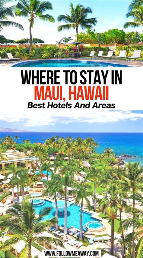 Where To Stay In Maui Hawaii Best Hotels And Areas Artofit