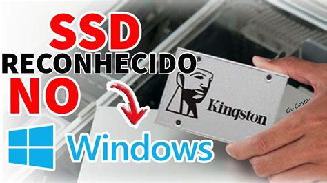 Como Formatar E Reconhecer O Ssd No Windows Youtube