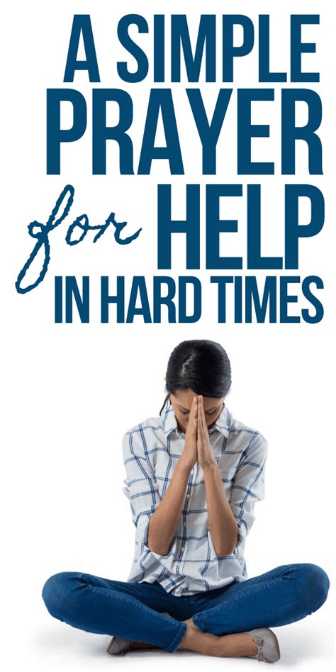 A Simple Prayer To God For Help In Hard Times Prayer For Help Prayer