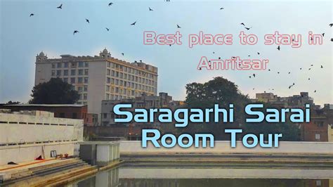 Saragarhi Sarai Room Tour The Best Place To Stay In Amritsar Darbar