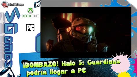 ¡bombazo Halo 5 Guardians Podría Llegar A Pc Youtube