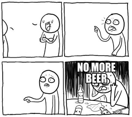 Meme Maker No More Beer Meme Generator