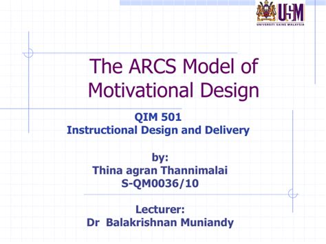 Arcs Model Of Motivation Instructional Design And Delivery 2010