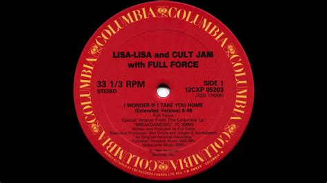 Lisa Lisa And Cult Jam With Full Force I Wonder If I Take You Home