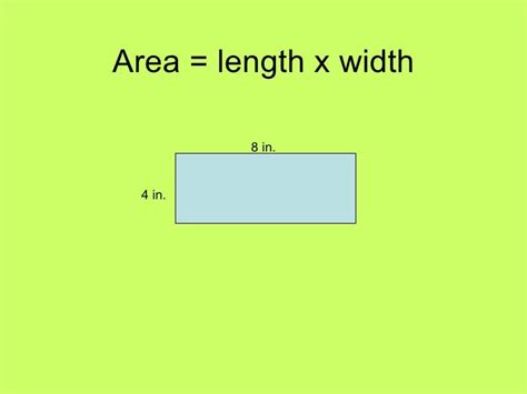 Area Length X Width