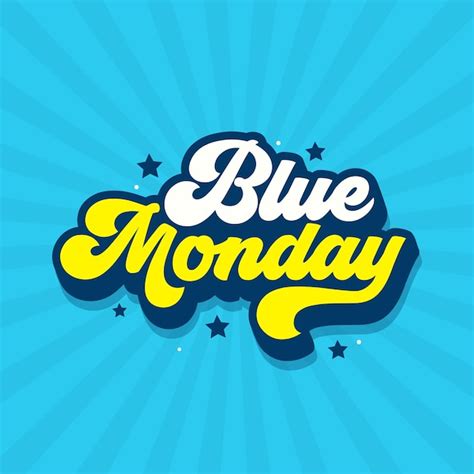 Premium Vector Blue Monday Vector Typography Illustration The Most