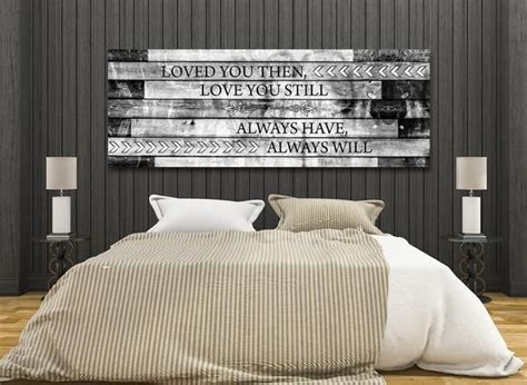 Loved You Then Love You Still Framed Romantic Canvas Wall Art For