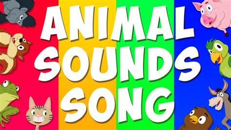 Animal Sounds Song Learn Animals Sound Youtube