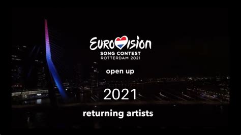 Eurovision 2021 | esc 2021. Eurovision Song Contest 2021 | Chosen Artists (May 17th ...