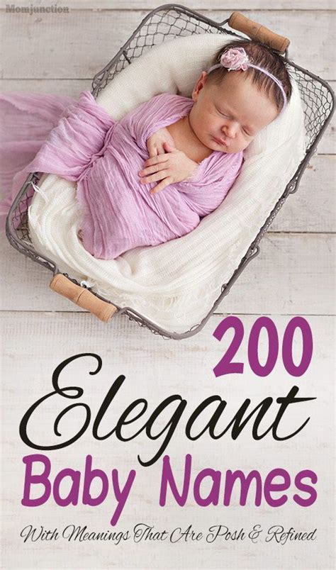 200 Elegant Baby Names That Are Posh And Refined Baby Girl Names