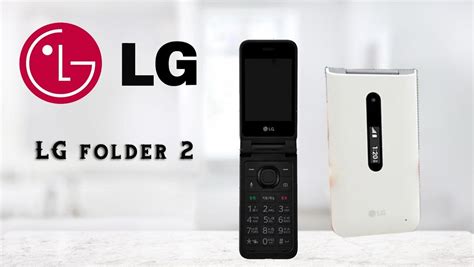 Lg Folder 2 Flip Phone Unveiled Check Out Its Specs Here Phoneworld