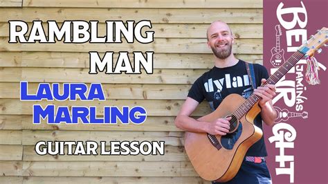 Rambling Man Laura Marling Guitar Lesson Youtube