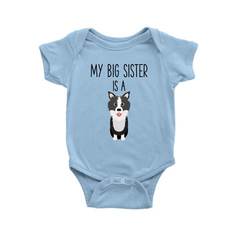 My Big Brother Sister Is A Border Collie Baby Bodysuit Etsy