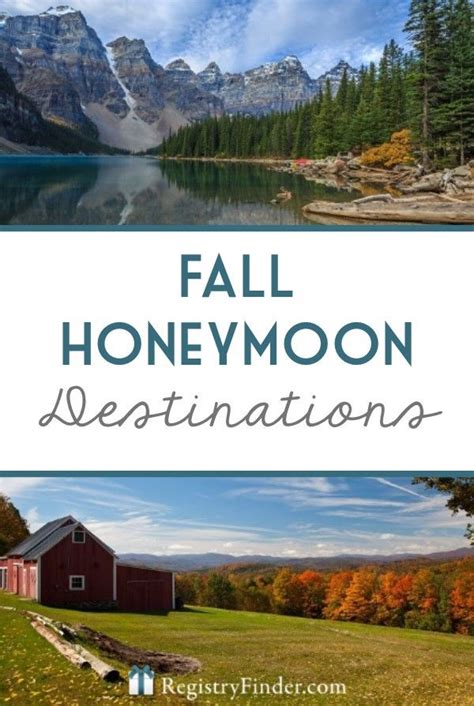 Fall Honeymoons | Honeymoon destinations usa, Honeymoon destinations, Honeymoon cruise