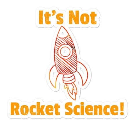 Its Not Rocket Science Sticker Science Class Sticker Etsy