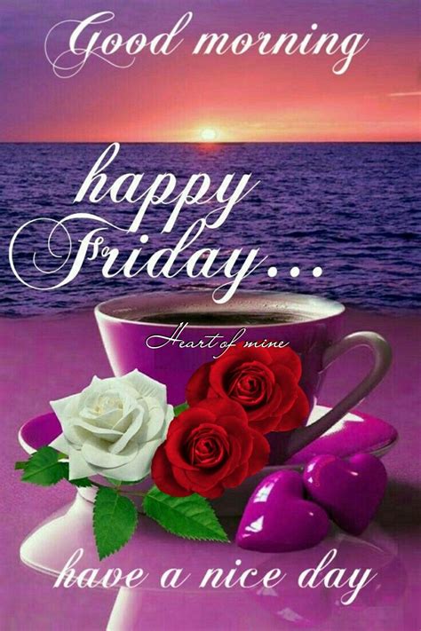 Good Morning Wishes On Friday Pictures Images