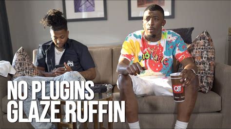 King Spencer Presents No Plugins W Glaze Ruffin 2020 Edition Youtube
