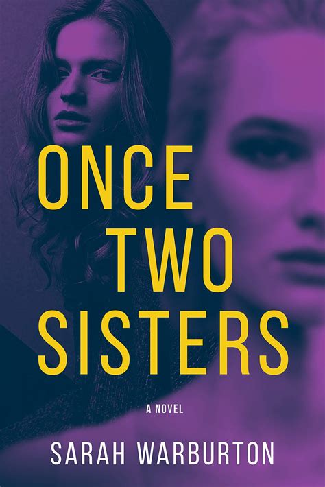 Once Two Sisters A Novel San Francisco Book Review