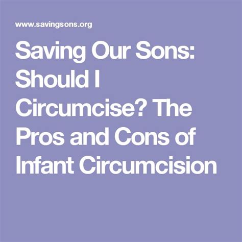 Saving Our Sons Should I Circumcise The Pros And Cons Of Infant