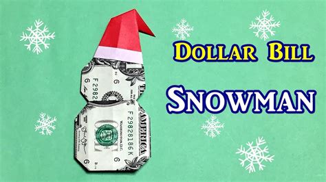 Money Origami Snowman Christmas Origami Easy Out Of 1 Dollar Bill