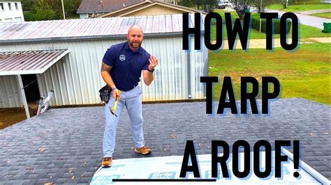 How To Tarp Your Roof In The Rain Step By Step Guide Youtube