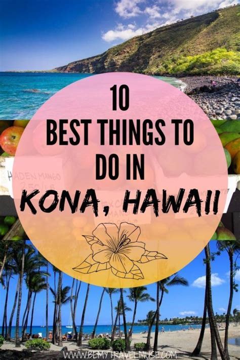 The Best Things To Do In Kona Hawaii Artofit