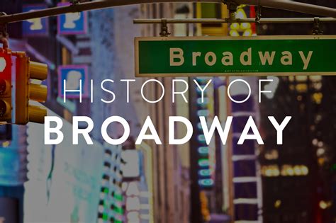 History Of Broadway Musicals And Theater Origins Of Broadway Plays