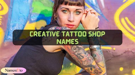 900 Creative Tattoo Shop Names To Set Your Studio Apart Namesdio