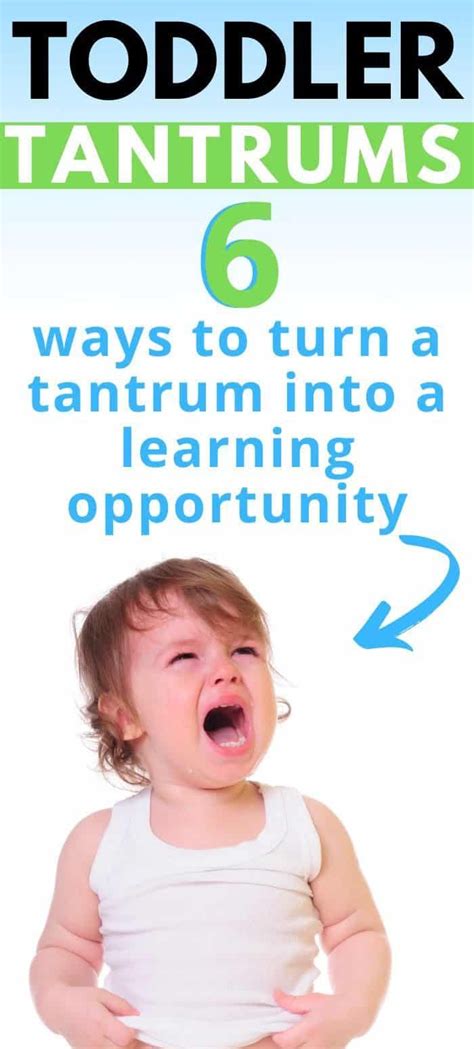6 Ways To Turn Toddler Tantrums Into Learning Opportunities Tantrums
