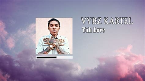 Vybz Kartel Yuh Love Official Audio YouTube